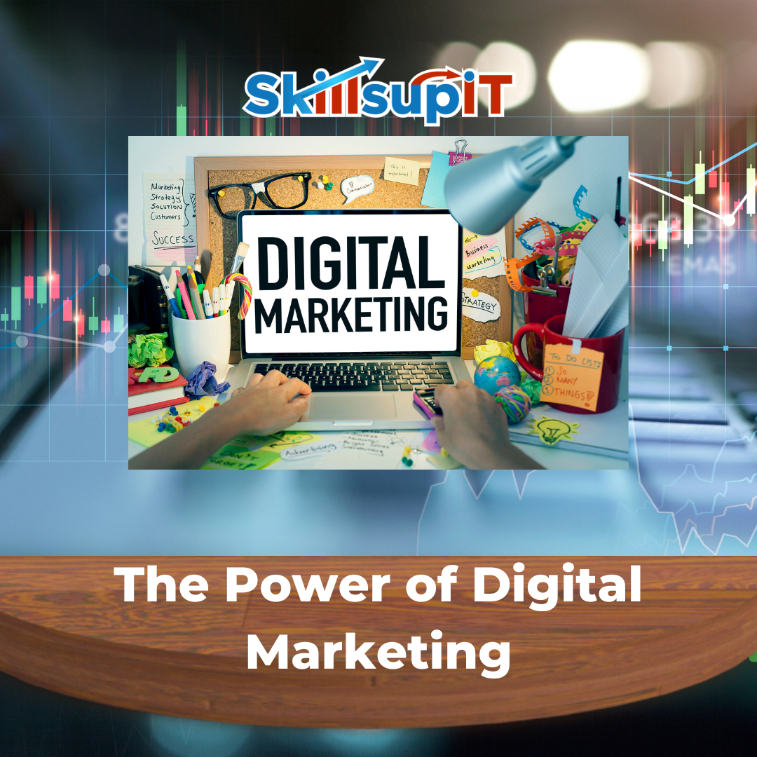 The-Power-of-Digital-Marketing_Skillsupit